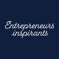 Entrepreneurs Inspirants